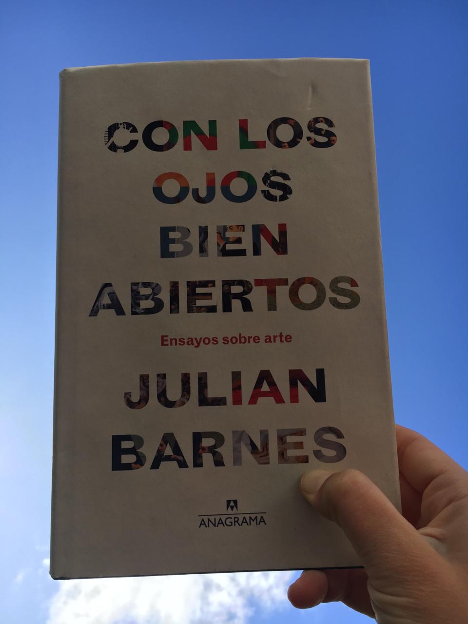 Con los ojos bien abiertos, de Julian Barnes